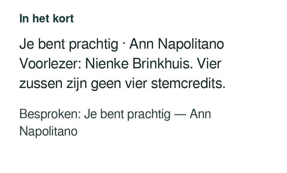 Je bent prachtig · Ann Napolitano Voorlezer: Nienke Brinkhuis. Vier zussen zijn geen vier stemcredits. Besproken: Je bent prachtig — Ann Napolitano.